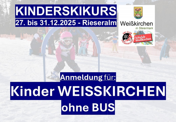 Kinder WEISSKIRCHEN ohne Bus