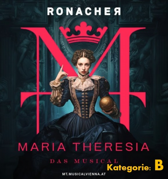 Musicalfahrt MARIA THERESIA Kategorie B