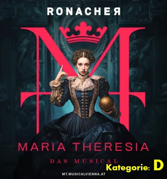 Musicalfahrt MARIA THERESIA Kategorie D