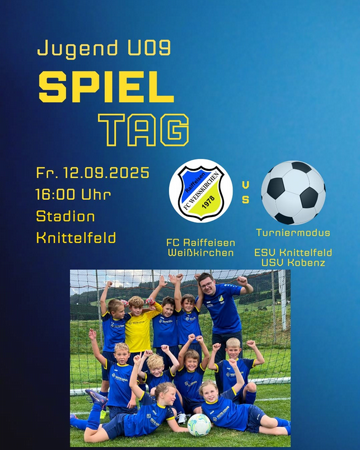 Jugend U 09 SPIELTAG - FC Raiffeisen Weißkirchen v.s. Turniermodus ESV Knittelfeld, USV Kobenz
