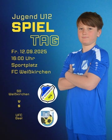 Jugend U12 SPIELTAG - SG Weißkirchen v.s. UFC Gaal