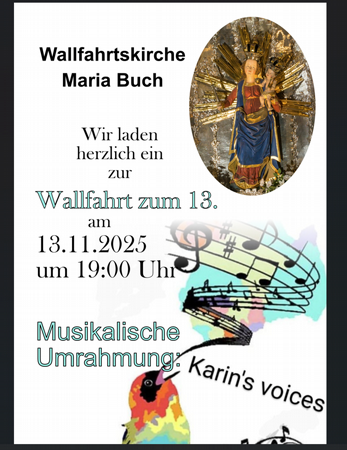 Wallfahrt zum 13. - Wallfahrtskirche Maria Buch