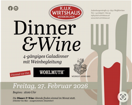 Dinner & Wine - 4-gängiges Galadinner mit Weinbegleitung - K.U.K. WIRTSHAUS Weißkirchen