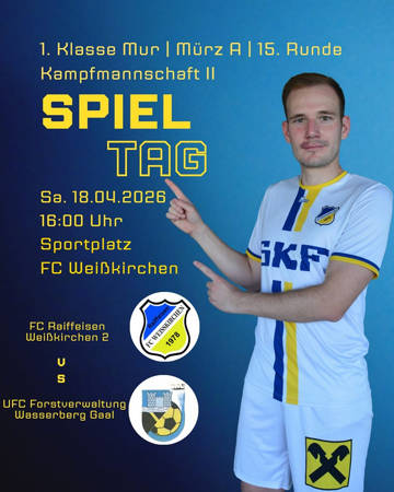 1. Klasse Mur / Mürz A / 15. Runde KM II SPIELTAG FC Raiffeisen Weißkirchen 2 vs. UFC Forstverwaltung Wasserberg Gaal