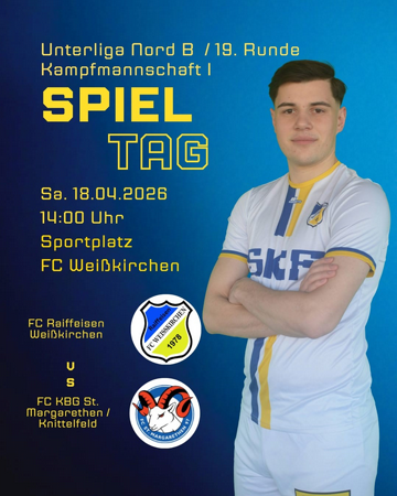 Unterliga Nord B / 19. Runde KM I SPIELTAG FC Raiffeisen Weißkirchen vs. FC KGB St. Margarethen/Knittelfeld