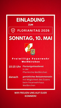 Herzliche Einladung zum Florianitag 2026 - FF Weißkirchen
