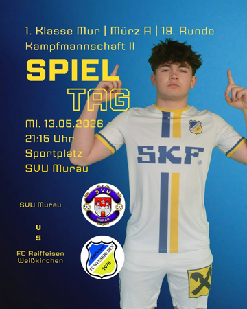 1. Klasse Mur/Mürz A / 19. Runde KM II SPIELTAG SVU Murau vs. FC Raiffeisen Weißkirchen 2