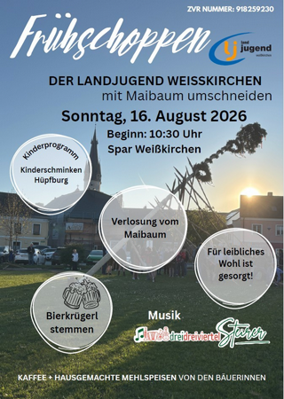 Frühschoppen mit Maibaum umschneiden - Landjugend Weißkirchen