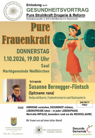 PURE FRAUENKRAFT - Nana`s ABEND für die Gesundheit - Pure Strahlkraft Drogerie & Reform