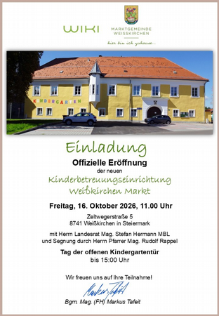 Offizielle Eröffnung der neuen Kinderbetreuungseinrichtung Weißkirchen Markt