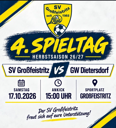 4. Spieltag Herbstsaison 26/27 - SV Großfeistritz vs. GW Dietersdorf